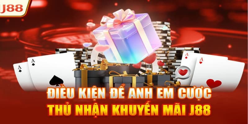 Khuyến Mãi J88 - quy định để được nhận khuyến mãi 