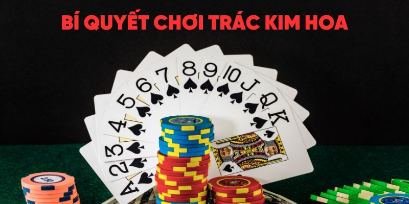 Trác Kim Hoa J88 - chiến thuật đánh 